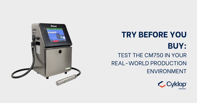 Try Before You Buy: Test the CM750 in a Production Environment