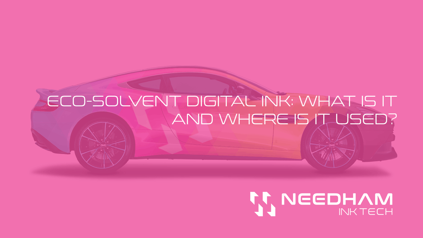 Eco-Solvent Digital Ink: What is it and where is it used?